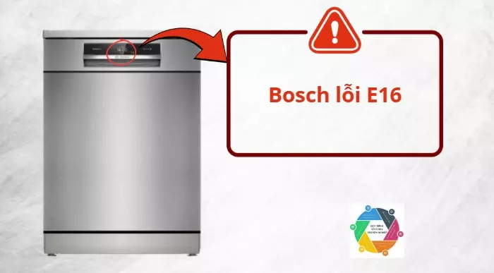 Máy rửa bát Bosch lỗi E16