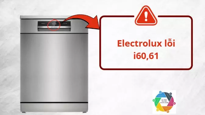 Máy rửa bát Electrolux lỗi i60, i61